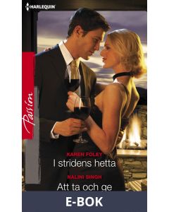 I stridens hetta/Att ta och ge, E-bok