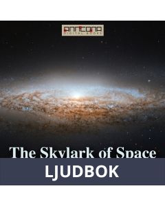 The Skylark of Space, Ljudbok