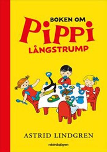 Lindgren Astrid: Boken om Pippi Långstrump