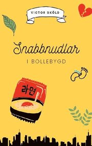 Snabbnudlar i Bollebygd