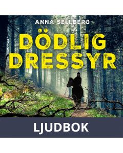 Dödlig dressyr, Ljudbok