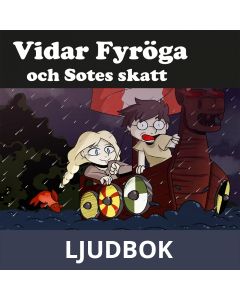 Vidar Fyröga och Sotes skatt, Ljudbok