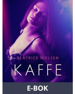 Kaffe - erotisk novell, E-bok