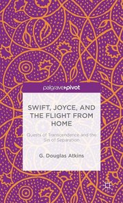 Swift, Joyce, and the Flight from Home