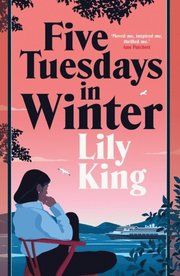 Five Tuesdays In Winter