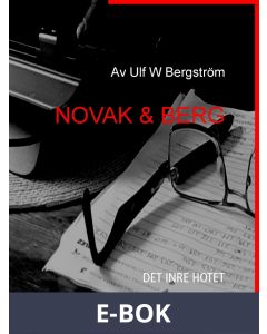 NOVAK & BERG: DET INRE HOTET, E-bok