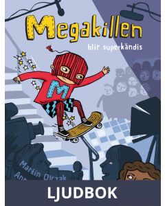 Megakillen blir superkändis, Ljudbok