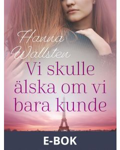 Vi skulle älska om vi bara kunde, E-bok