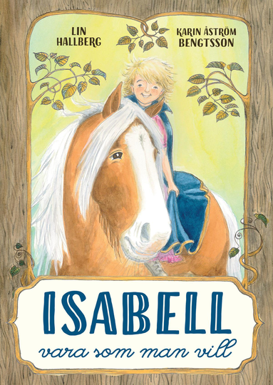 Isabell - Vara Som Man Vill