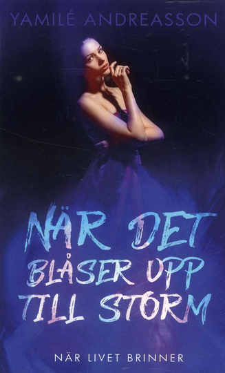 När Det Blåser Upp Till Storm