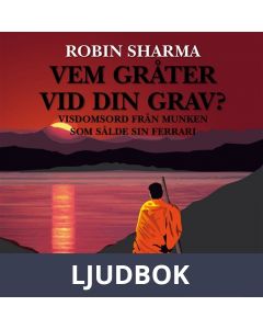 Vem gråter vid din grav?, Ljudbok