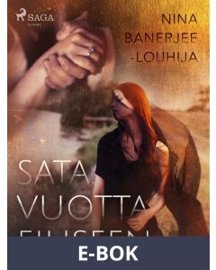 Sata vuotta eiliseen, E-bok