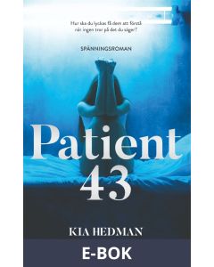 Patient 43, E-bok