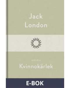 Kvinnokärlek, E-bok