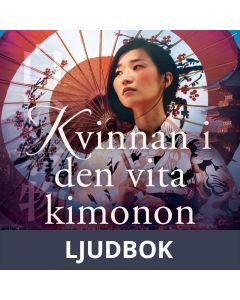 Kvinnan i den vita kimonon, Ljudbok