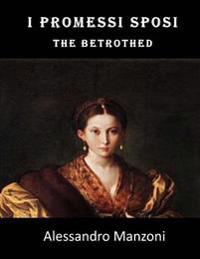 I Promessi Sposi: The Betrothed
