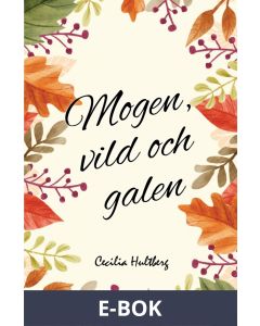 Mogen, vild och galen, E-bok