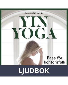 Yinyoga - Pass för kontorsfolk, Ljudbok