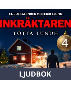 Inkräktaren - Lucka 4, Ljudbok