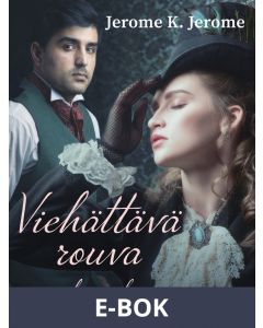 Viehättävä rouva ym. luonnekuvia, E-bok
