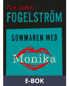 Sommaren med Monika : roman, E-bok