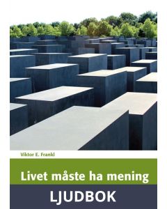 Livet måste ha mening, Ljudbok
