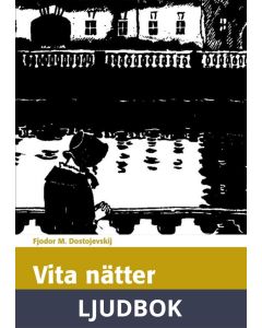 Vita nätter, Ljudbok