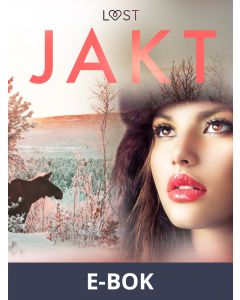 Jakt - erotisk novell, E-bok
