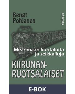 Kiirunanruotsalaiset, E-bok