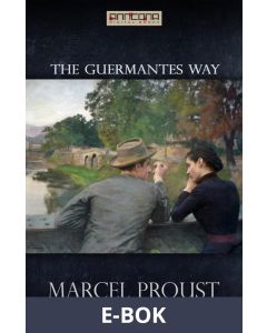 The Guermantes Way, E-bok