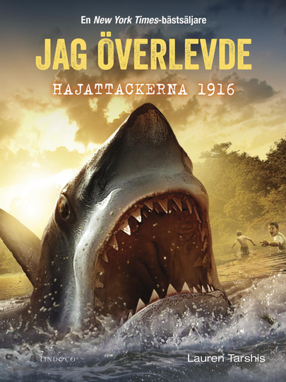 Jag Överlevde Hajattackerna 1916