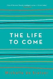 The Life to Come