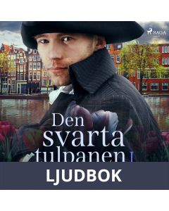 Den svarta tulpanen I, Ljudbok