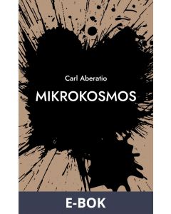 Mikrokosmos: Dikter och noveller, E-bok