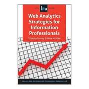 Web Analytics Strategies for Information Professionals