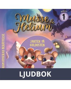 Jakten på Guldosten, bok 2 avsnitt 1 : Dramatiserad ljudberättelse, Ljudbok