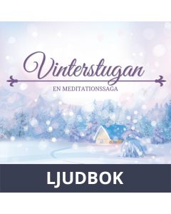Vinterstugan. En meditationssaga, Ljudbok