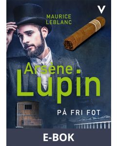 Arsène Lupin på fri fot, E-bok