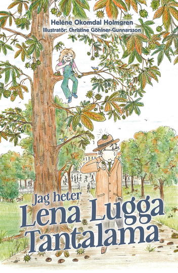 Jag Heter Lena Lugga Tantalama