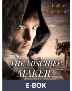 The Mischief-Maker, E-bok