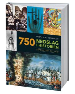 750 nedslag i historien : från alkemi till Ötzi