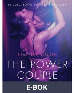 The Power Couple - Erotic Short Story, E-bok