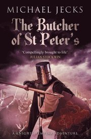 Butcher of St Peter's (Last Templar Mysteries 19)