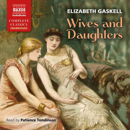 Gaskell Elizabeth: Wives And Daughters