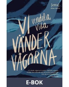 Vi vänder vågorna, E-bok