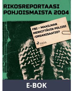 FBI - maailman merkittävin poliisiorganisaatio?, E-bok