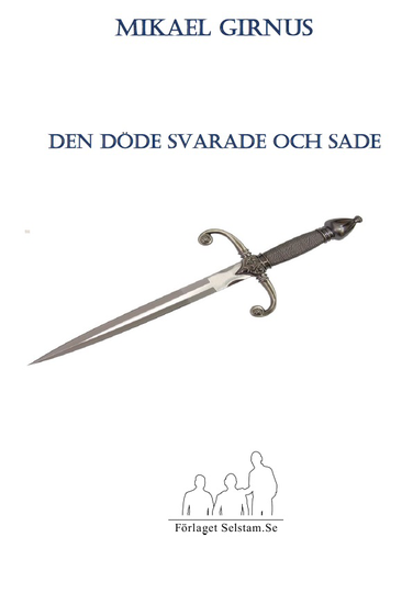 Den Döde Svarade Och Sade