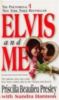 Elvis and Me