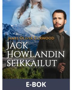 Jack Howlandin seikkailut, E-bok