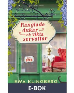Manglade dukar och vikta servetter, E-bok